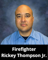 Firefighter Rickey Thompson Jr.