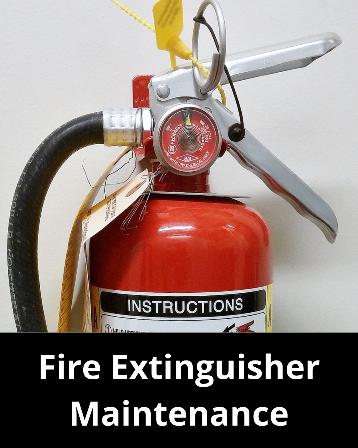 Fire Extinguisher Maintenance