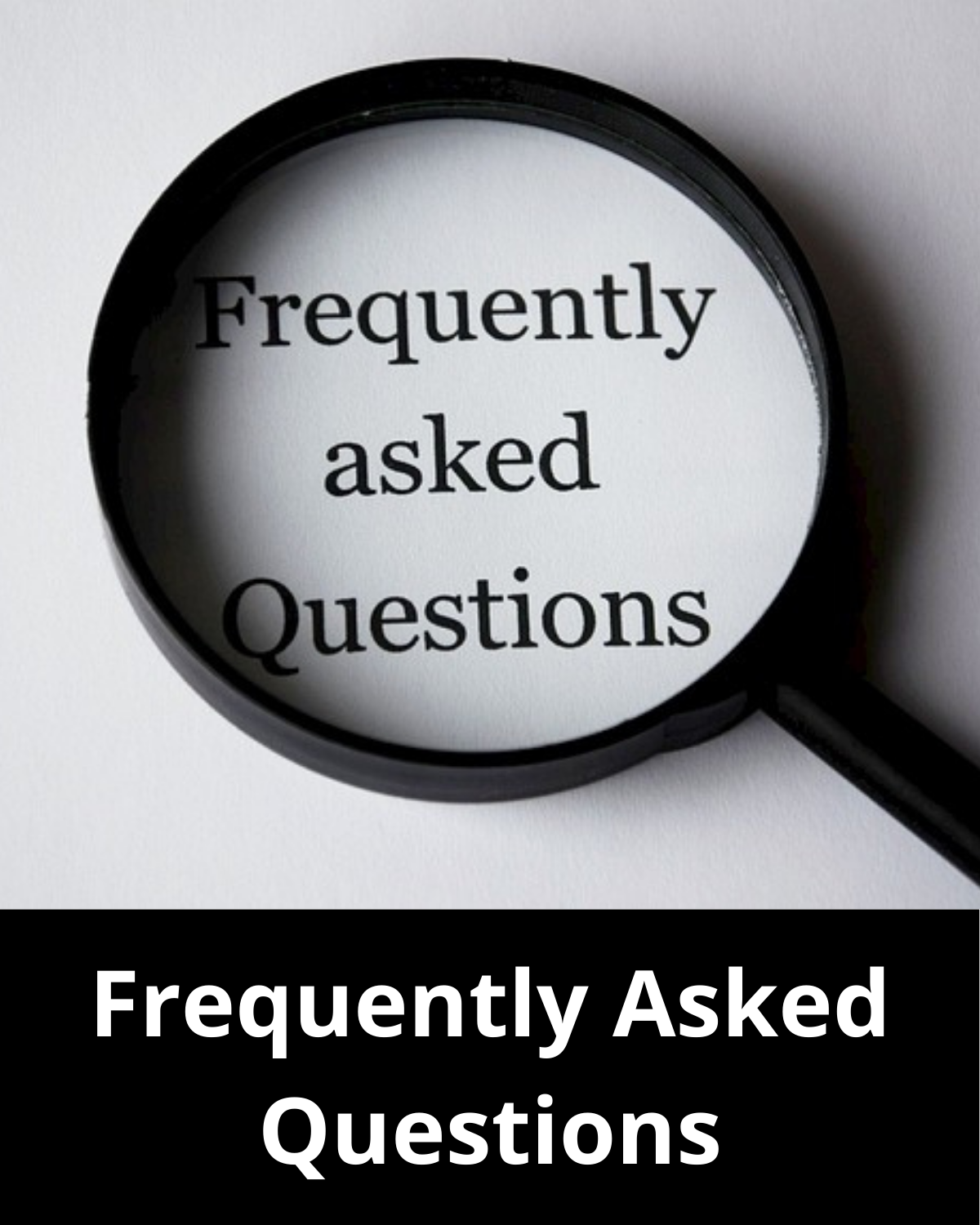 Frequently Asked Questions