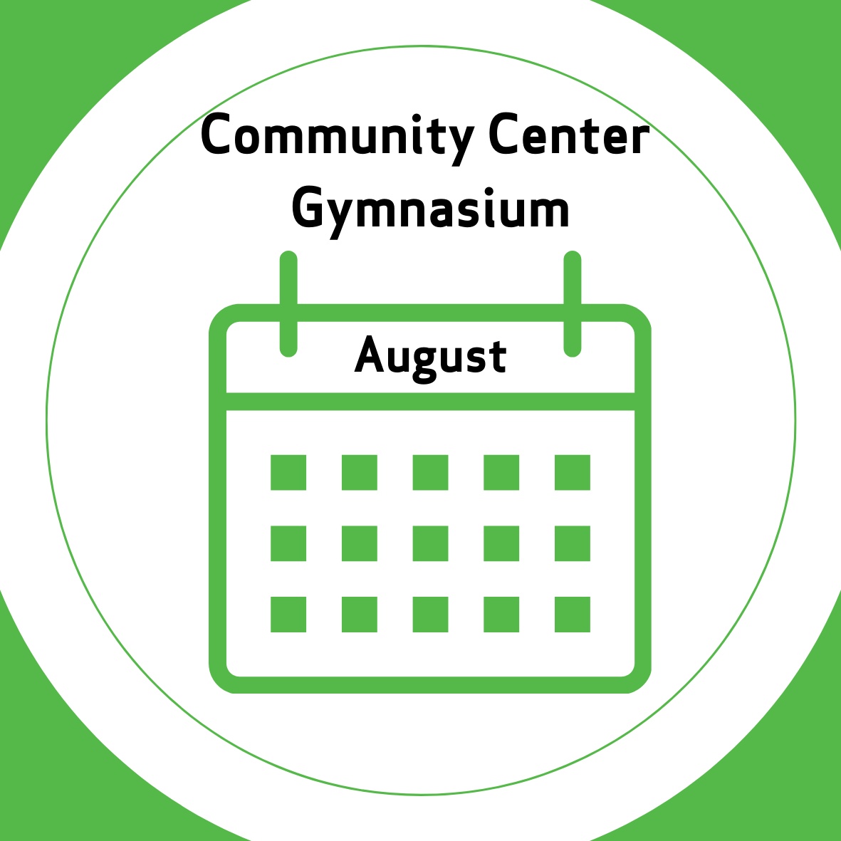 Community Center Gymnasium August Calendar