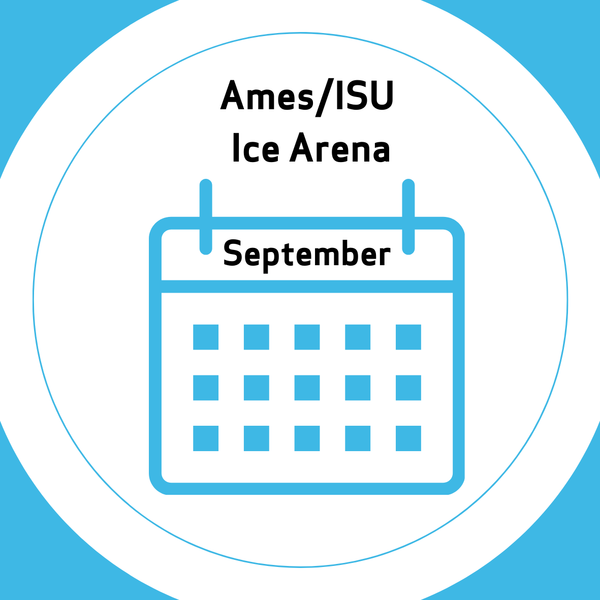 Ames/ISU Ice Arena September Calendar